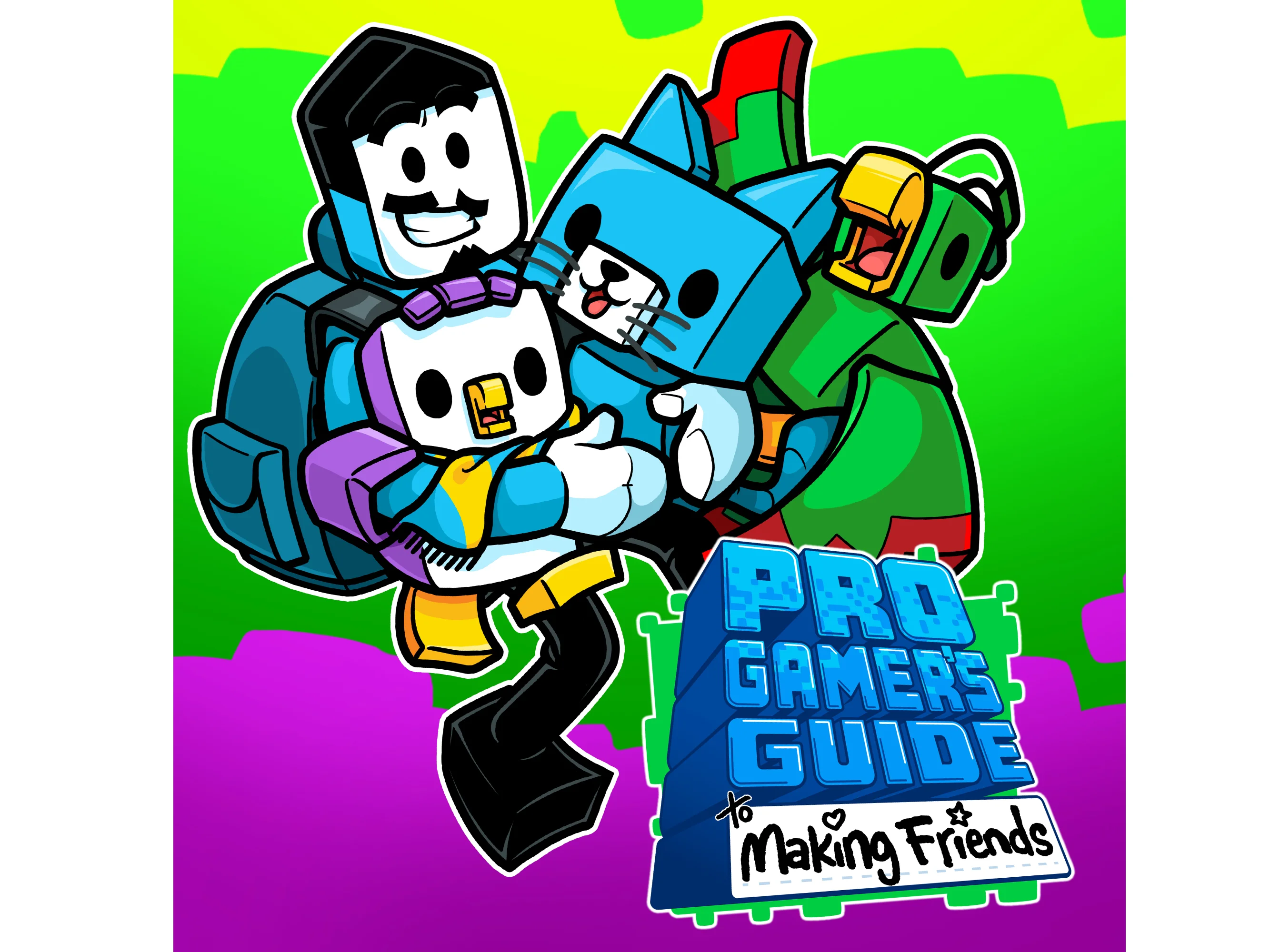 Pro Gamer's Guide to Making Friends - image 1